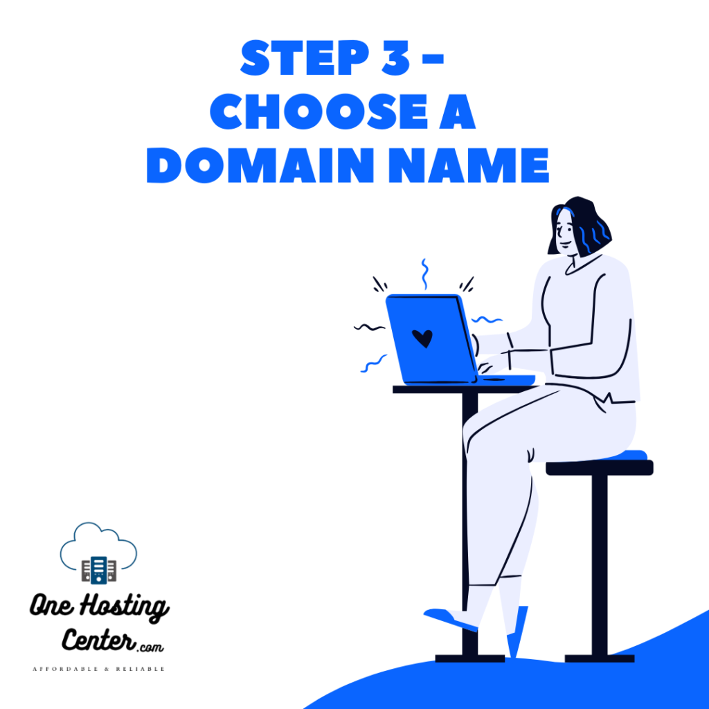 Step 3 - Choose a Domain Name