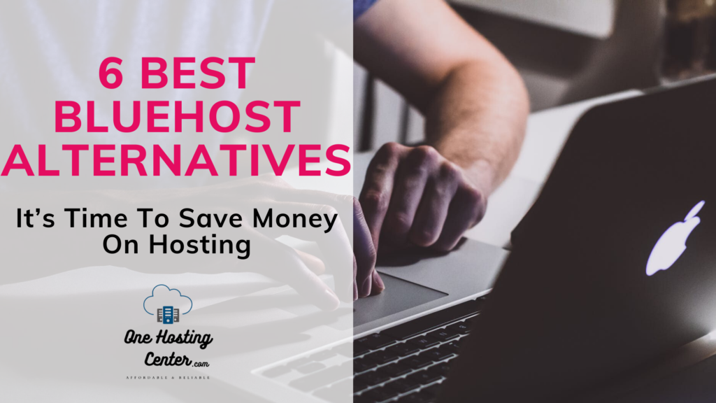 Best Bluehost Alternatives