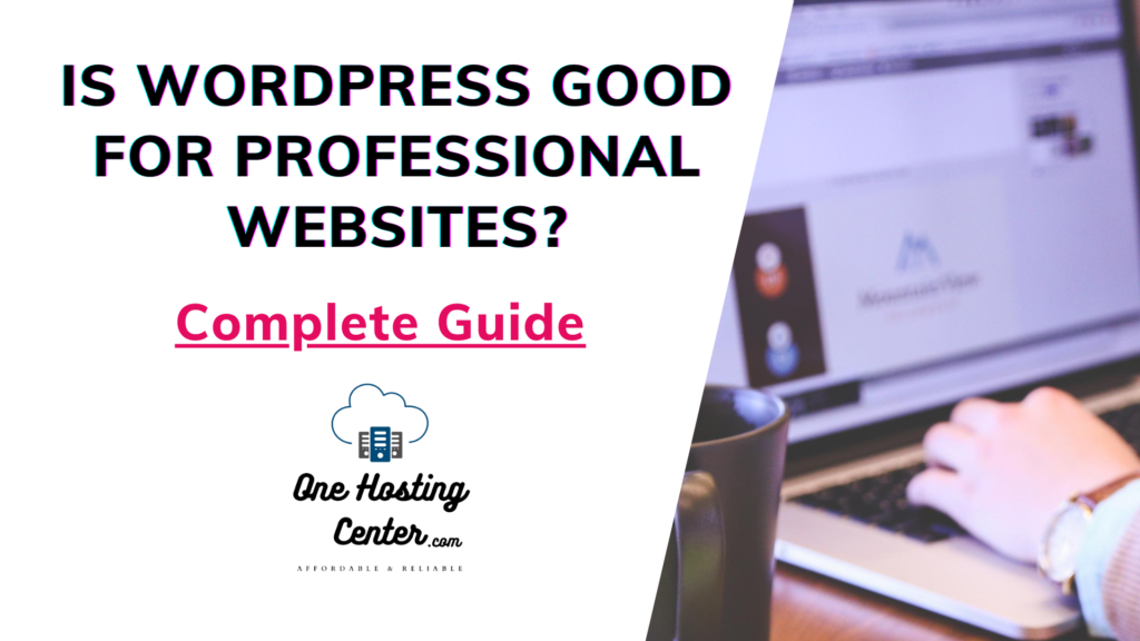 Is WordPress Good For Professional Websites