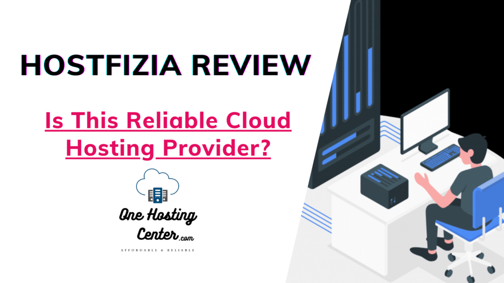 Hostfizia Review 2024