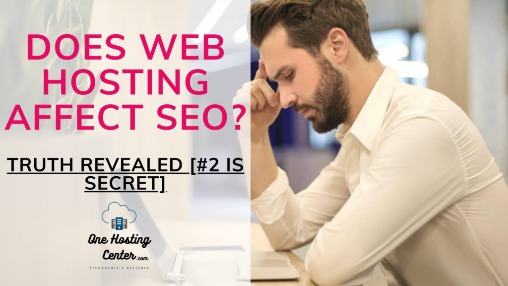 Does Web Hosting Affect SEO